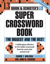 Simon and Schuster's Super Crossword Puzzle Book - Eugene T. Maleska, John M. Samson (ISBN: 9780743293211)