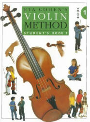 Violin Method Book 1 - Student's Book - Eta Cohen (2000)