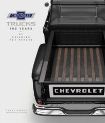 Chevrolet Trucks - Larry Edsall (ISBN: 9780760352489)