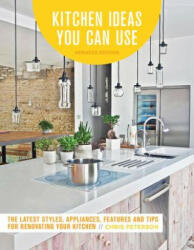 Kitchen Ideas You Can Use, Updated Edition - Chris Peterson (ISBN: 9780760360675)