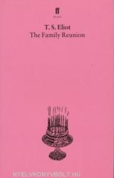 T. S. Eliot: T. S. Eliot: Family Reunion (1976)