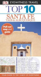 Top 10 Santa Fe, Taos, & Albuquerque [With Map] - Nancy Mikula (ISBN: 9780756685478)