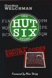 Hut Six Story - Gordon Welchman (1997)