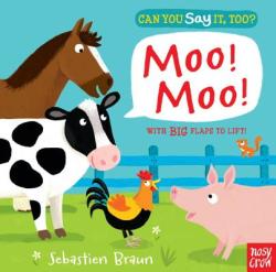 Moo! Moo! - Nosy Cow Ltd. , Sebastien Braun (ISBN: 9780763670665)