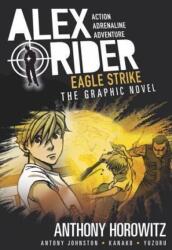 Eagle Strike: An Alex Rider Graphic Novel - Anthony Horowitz, Antony Johnston, Kanako (ISBN: 9780763692568)