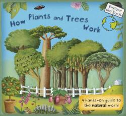 How Plants and Trees Work: A Hands-On Guide to the Natural World - Christiane Dorion, Beverley Young (ISBN: 9780763692988)