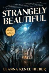 Strangely Beautiful (ISBN: 9780765377432)