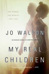 My Real Children (ISBN: 9780765332684)