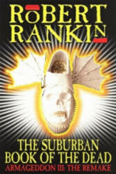The Suburban Book Of The Dead - Robert Rankin (1993)