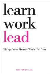 Learn Work Lead (ISBN: 9780768938937)