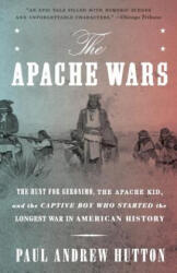 Apache Wars - Paul Andrew Hutton (ISBN: 9780770435837)