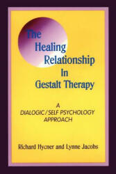 Healing Relationship in Gestalt Therapy - Richard Hycner (1995)