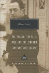 Plague, Fall, Exile And The Kingdom And Selected Essays - Albert Camus (2004)