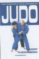 Throws and Takedowns of Judo - Geoff Thompson (1998)