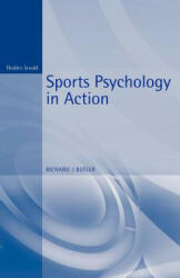 Sports Psychology in Action - Richard, J Butler (1996)