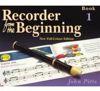 Recorder from the Beginning: Bk. 1: Pupil's Book (2004)
