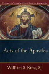 Acts of the Apostles - Kurz, William S, S. J (ISBN: 9780801036330)