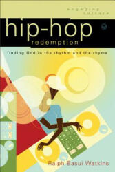 Hip-Hop Redemption - Ralph Basui Watkins (ISBN: 9780801033117)