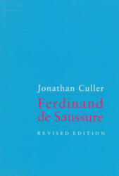 Ferdinand De Saussure - Jonathan Culler (ISBN: 9780801493898)