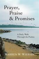 Prayer Praise & Promises: A Daily Walk Through the Psalms (ISBN: 9780801016073)