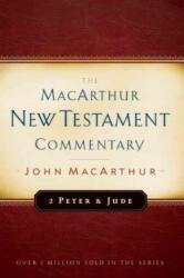 2 Peter and Jude MacArthur New Testament Commentary (ISBN: 9780802407702)