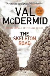 The Skeleton Road - Val McDermid (ISBN: 9780802124210)