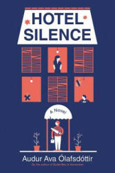 Hotel Silence - Audur Ava Olafsdottir, Brian Fitzgibbon (ISBN: 9780802127501)