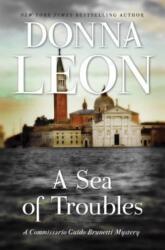 A Sea of Troubles: A Commissario Guido Brunetti Mystery (ISBN: 9780802127402)