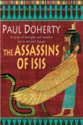 Assassins of Isis (Amerotke Mysteries, Book 5) - Paul Doherty (2005)