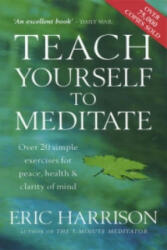 Teach Yourself To Meditate - Eric Harrison (1994)