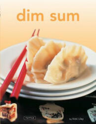 Dim Sum - Vicki Liley (ISBN: 9780804847476)