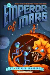 The Emperor of Mars (ISBN: 9780805099089)