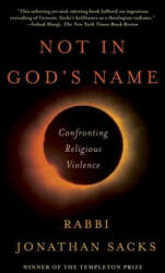 Not in God's Name: Confronting Religious Violence - Jonathan Sacks (ISBN: 9780805212686)