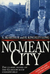 No Mean City - Kingsley H Long (1984)