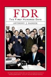 Fdr: The First Hundred Days (ISBN: 9780809015603)