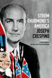 Strom Thurmond's America: A History (ISBN: 9780809084340)
