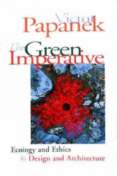 Green Imperative - Victor Papanek (1995)