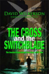 Cross and the Switchblade - David Wilkerson (2002)