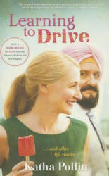 Learning to Drive (Movie Tie-in Edition) - Katha Pollitt (ISBN: 9780812989373)