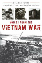 Voices from the Vietnam War - Xiaobing Li (ISBN: 9780813136578)