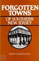 Forgotten Towns of Southern New Jersey (ISBN: 9780813510163)