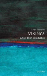 Vikings: A Very Short Introduction - Julian D Richards (2005)