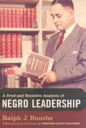 A Brief and Tentative Analysis of Negro Leadership (ISBN: 9780814736647)