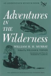 Adventures in the Wilderness (ISBN: 9780815624660)