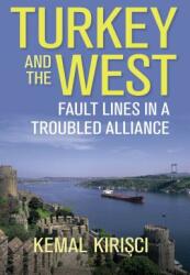 Turkey and the West: Fault Lines in a Troubled Alliance (ISBN: 9780815730002)
