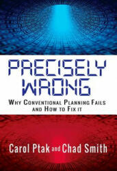 Precisely Wrong - Carol Ptak, Chad Smith (ISBN: 9780831136185)