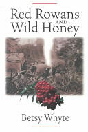 Red Rowans and Wild Honey (2000)
