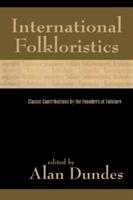 International Folkloristics: Classic Contributions by the Founders of Folklore (ISBN: 9780847695157)