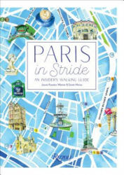 Paris in Stride: An Insider's Walking Guide (ISBN: 9780847861255)