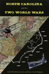 North Carolina and the Two World Wars (ISBN: 9780865264441)